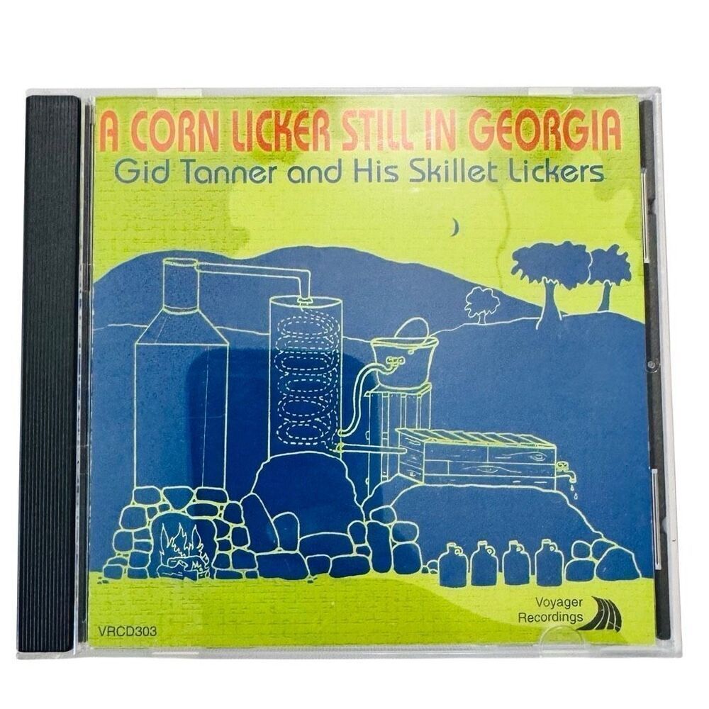GID TANNER AND HIS SKILLET LICKERS - A Corn Licker Still In Georgia (CD, Rare)